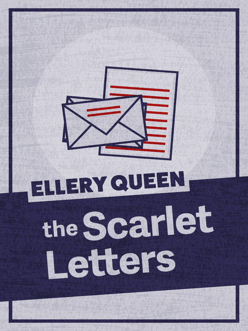 Title details for The Scarlet Letters by Ellery Queen - Available